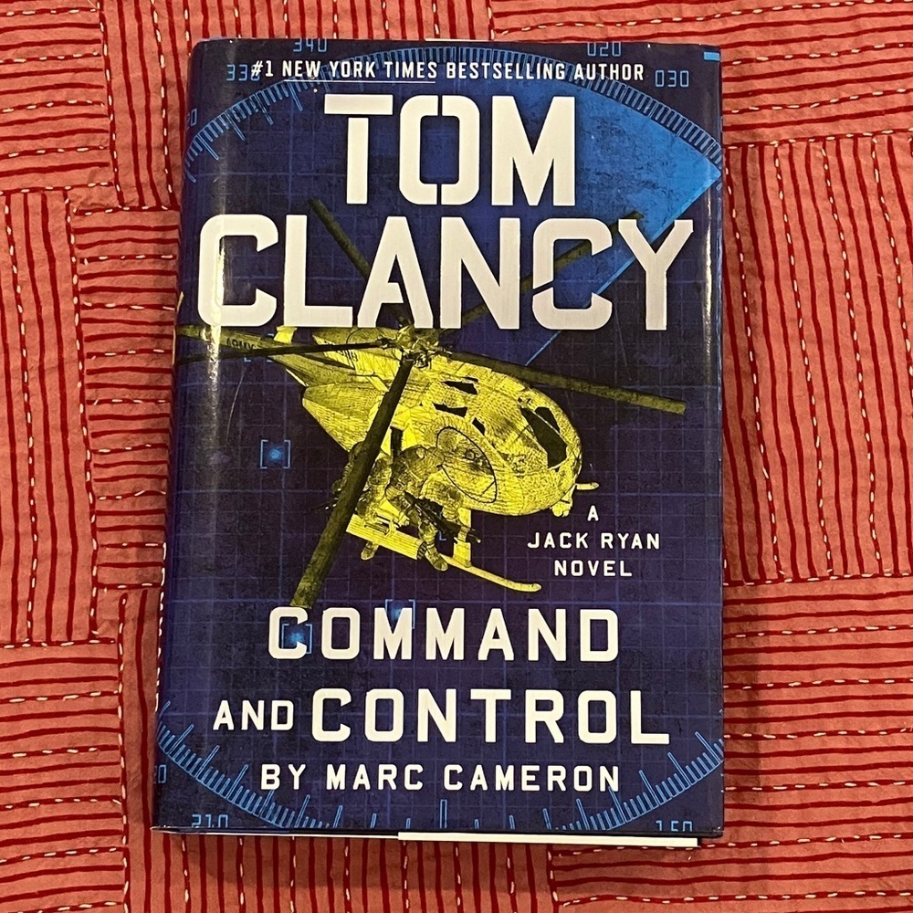Tom Clancy Command and Control  : a jack ryan novel in collab with Marc Cameron